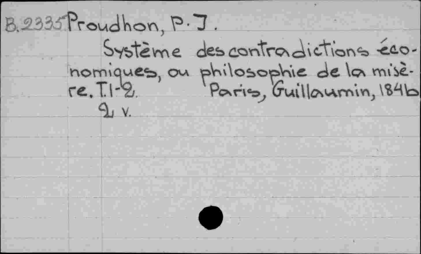 ﻿on, 'P-'7 .
S’Vbtè'me des contre	<æo-
иоггнаиеъ, ova »V\\\osooV4ve <^e, \c\ vni’se-rc. Tl "Z/.	Р^гч«», 6uilU*'AVn\YY) \S4lo